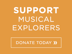 Support Musical Explorers - Donate Today